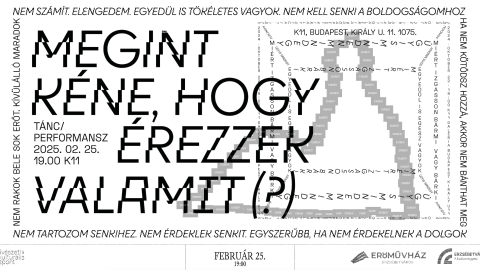 Megint kéne, hogy érezzek valamit (?) – performansz